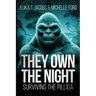 They Own The Night: Surviving The Pilliga