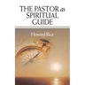 The Pastor as Spiritual Guide