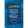 Learn Digital Design with PSoC, a bit at a time