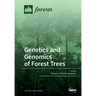 Genetics and Genomics of Forest Trees