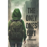 The Only Ones Left: A YA Zombie Apocalypse Story