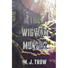 The Wigwam Murder
