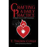 Crafting a Daily Practice