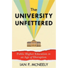 The University Unfettered: Public Higher Education in an Age of Disruption