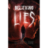 Believing Lies