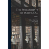 The Philosophy of Plotinus ..; Volume 2