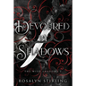 Devoured by Shadows: A Dark Fantasy Romance