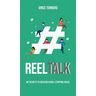 Reel Talk: My Secrets to Creating Scroll-Stopping Social