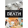 A Taste of Death