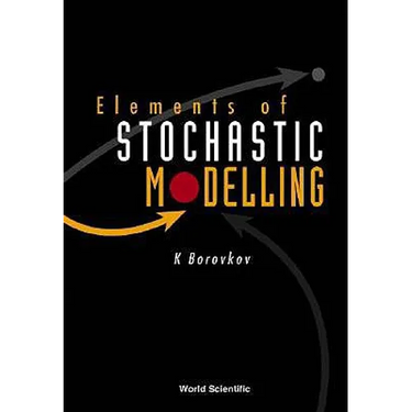 Elements of Stochastic Modelling