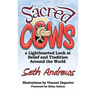 Sacred Cows: A Lighthearted Look at Belief and Tradition Around the World