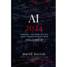 AI 2024: Trends, Technologies, and Transformations