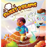 Sweet Dreams: A Delicious Tale To Inspire