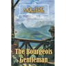 The Bourgeois Gentleman