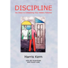 Discipline: Six Steps to Unleashing Your Hidden Potential