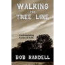 Walking the Tree Line: Contemplating Cycles of Faith