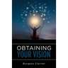 Obtaining Your Vision