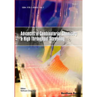 Advances in Combinatorial Chemistry and High Throughput Screening: Volume 1
