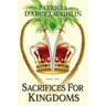 Sacrifices for Kingdoms