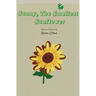 Sunny, The Smallest Sunflower