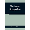 The Lesser Bourgeoisie