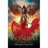 Ascendant, Book 3 The Made Ones Saga