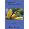 BeesKnees #5: A Beekeeping Memoir