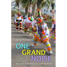 One Grand Noise: Boxing Day in the Anglicized Caribbean World
