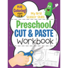 My First Scissor Skills Preschool Cut & Paste Workbook PLUS Coloring Ages 3 & Up: Fun Beginner Activity Book For Toddlers to Practice Cutting & Gluing