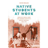 Native Students at Work: American Indian Labor and Sherman Institute's Outing Program, 1900-1945