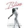 Bliss: A Collection of Erotic Visions