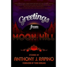 Greetings from Moon Hill