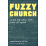 Fuzzy Church: Gospel and Culture in the North of England