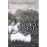 The Lonely Nest: The Story of Two Women Whose Short Lives Will One Day Make a Difference in the World