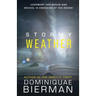 Stormy Weather: Judgment has Begun and Revival is Knocking at the Doors!