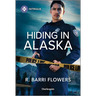Hiding in Alaska