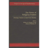 The Power of Religious Publics: Staking Claims in American Society