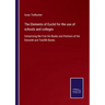 The Elements of Euclid for the use of schools and colleges: Comprising the First Six Books and Portions of the Eleventh and Twelfth Books