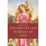 The private life of Helen of Troy: Easy to Read Layout