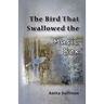 The Bird That Swallowed the Music Box: (Ways of Listening)