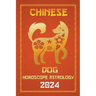 Dog Chinese Horoscope 2024
