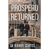 Prospero Returned