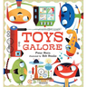 Toys Galore: (A Rhyming Read-Aloud Picture Book about Toys, Imagination, and Playtime - For Kids Ages 4-8)