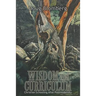Wisdom and Curriculum: Christian Schooling After Postmodernity
