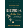 Doris Writes. So Can You!