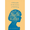 Philosophy for the Science of Well-Being