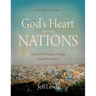 God's Heart for the Nations: That All Peoples Might Sing His Praise