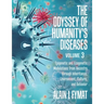 The Odyssey of Humanity's Diseases Volume 3: Epigenetic and Ecogenetic Modulations from Ancestry through Inheritance, Environment, Culture, and Behavi