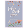 Entry Level Mom
