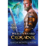 Dragon Guard Crusader: Dragon Guard of the Northern Isles Book 6